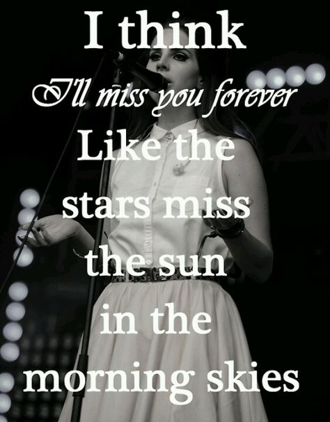 i think ill miss you forever like the stars miss the sun lyrics