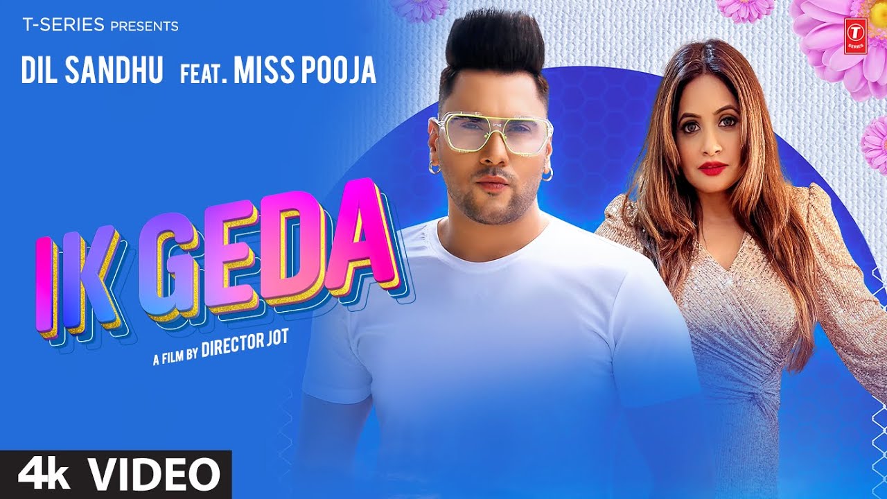 ik geda lyrics miss pooja dil sandhu