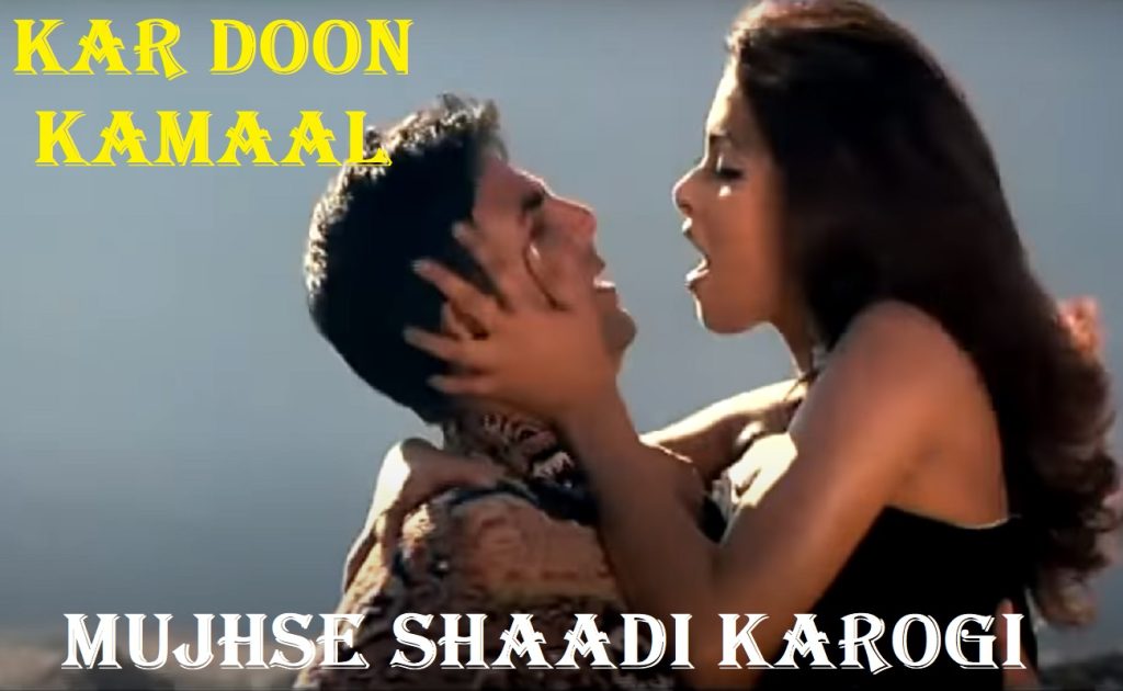 kar doon kamaal lyrics mujhse shaadi karogi