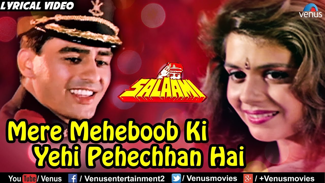 mere mehboob ki yehi pehchan hai lyrics salaami