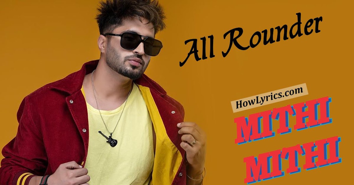 mithi mithi lyrics jassi gill