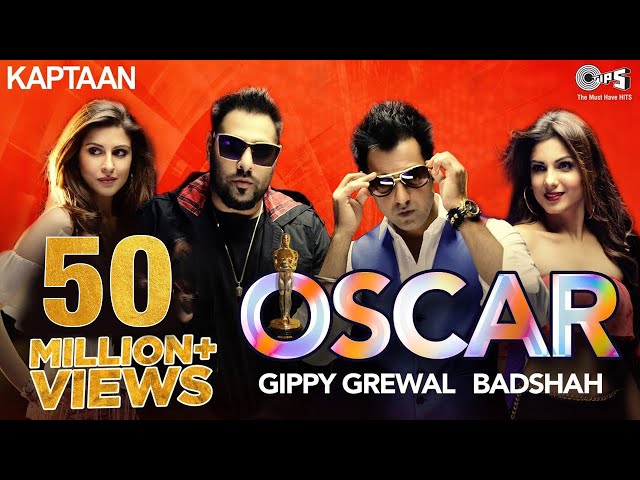 oscar lyrics gippy grewal badshah kaptaan 2016