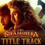 shamshera title track lyrics sukhwinder singh