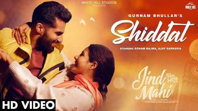 shiddat lyrics gurnaam bhullar jind mahi