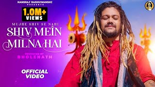 shiv mein milna hai lyrics in english hansraj raghuwanshi