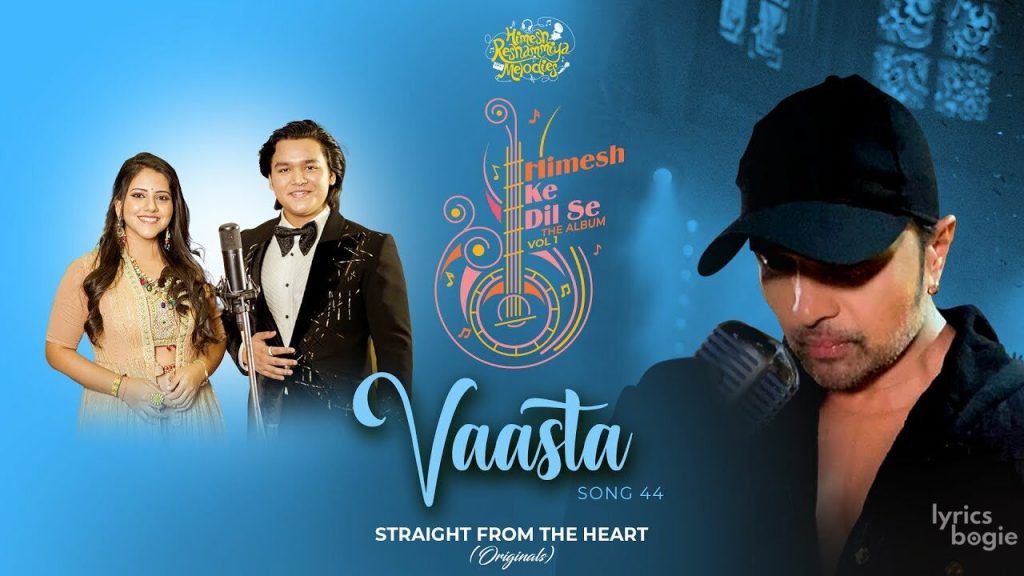 vaasta lyrics samyak prasana sireesha bhagavatula himesh ke dil se vol 1 2022