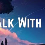 walk with me and i will walk with you lyrics