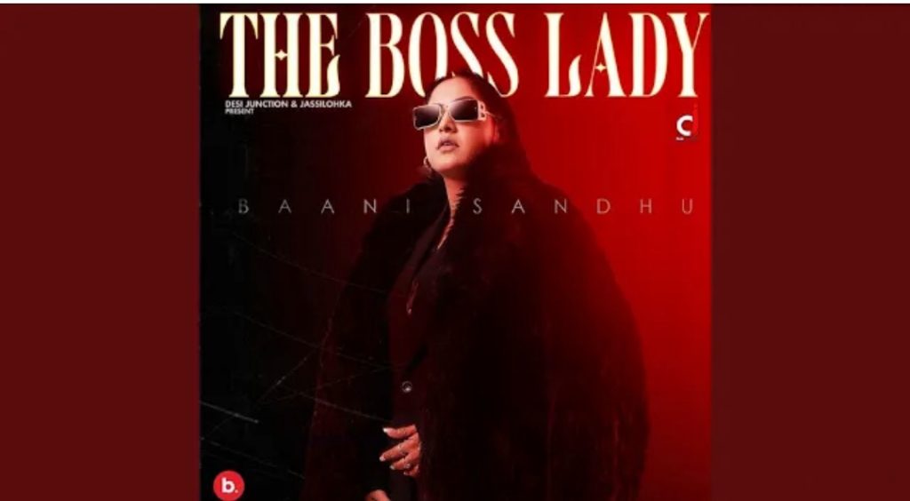 22 22 lyrics baani sandhu the boss lady 2022