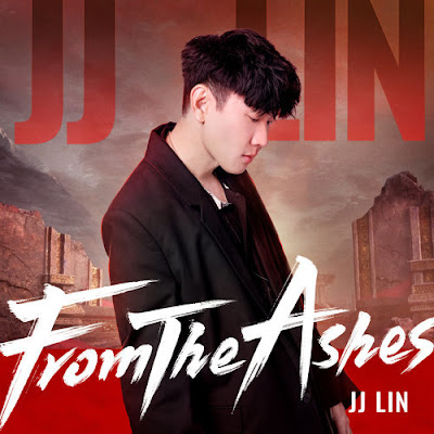 JJ Lin From the Ashes