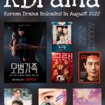 Upcoming Korean Dramas In August 2022