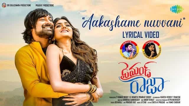 aakashame nuvvani song lyrics diamond raja telugu