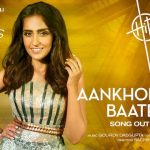 aankhon wali baatein lyrics asees kaur