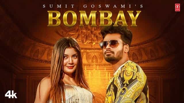 bombay lyrics sumit goswami