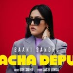 chacha deputy lyrics baani sandhu the boss lady 2022