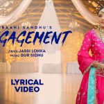 engagement lyrics baani sandhu the boss lady 2022