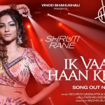 ik vaari haan kehde lyrics shruti rane