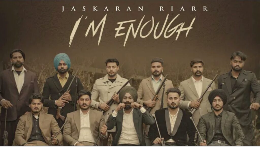 im enough lyrics jaskaran riar 2022