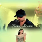 janam janam lyrics rupali jagga himesh reshammiya