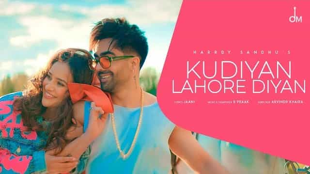 kudiyan lahore diyan lyrics harrdy sandhu 2022