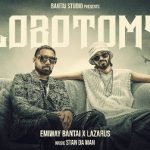 lobotomy lyrics emiway bantai lazarus