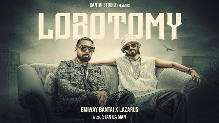 lobotomy lyrics emiway bantai lazarus