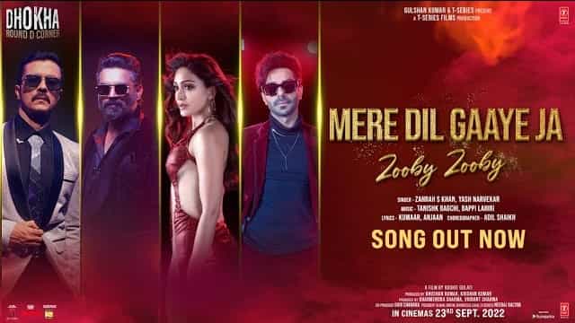 mera dil gaaye ja lyrics zooby zooby from dhokha