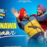 nawa nawa pyaar lyrics gippy grewal yaar mera titliaan warga 2022