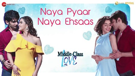 naya pyaar naya ehsaas lyrics middle class love jubin nautiyal