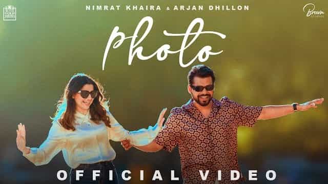 photo lyrics nimrat khaira arjan dhillon