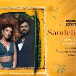 saudebaaziyan lyrics babul supriyo prakriti kakar anupam amod roposo jamroom 2022