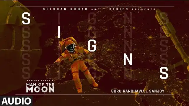 signs lyrics man of the moon guru randhawa