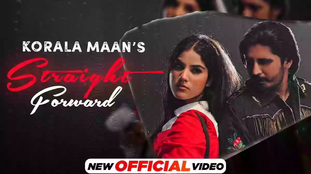 straight forward lyrics korala maan 2022