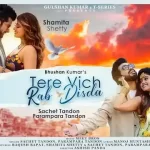 tere vich rab disda lyrics sachet tandon parampara tandon 2022