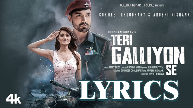 teri galliyon se lyrics meet bros ft jubin nautiyal