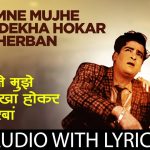 tumne mujhe dekha hokar meherban lyrics teesri manzil