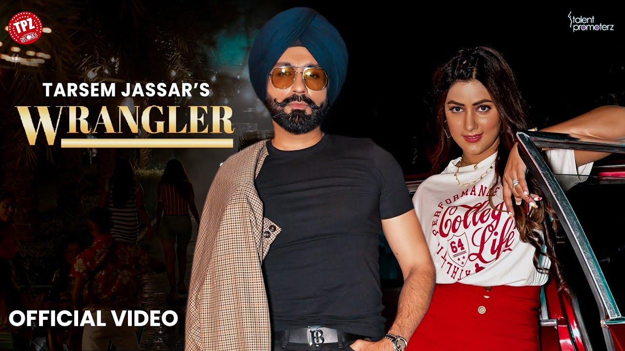 wrangler lyrics tarsem jassar 2022