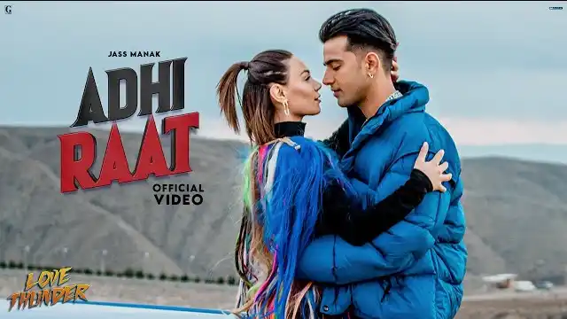 adhi raat lyrics jass manak love thunder 2022