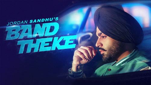 band theke lyrics meaning in hindi jordan sandhu