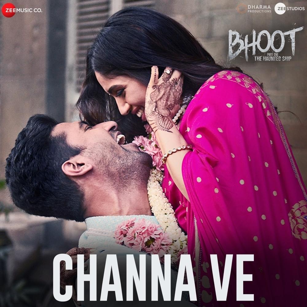 channa ve lyrics akhil sachdeva mansheel gujral bhoot part one the haunted ship