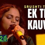 ek tha kauva lyrics srushti tawde hustle