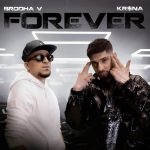 forever lyrics brodha v krna 2022