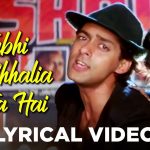 kabhi tu chaliya lagta hai lyrics patthar ke phool