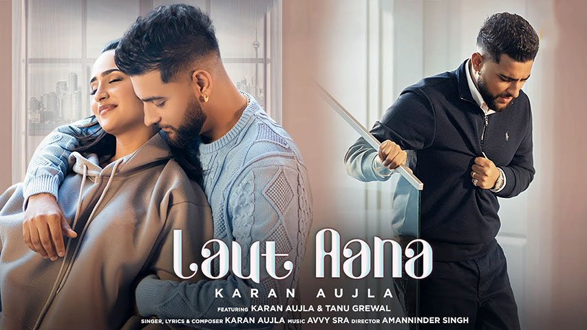 laut aana lyrics meaning in english karan aujla