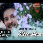 mera love mein lyrics chup dulquer salmaan