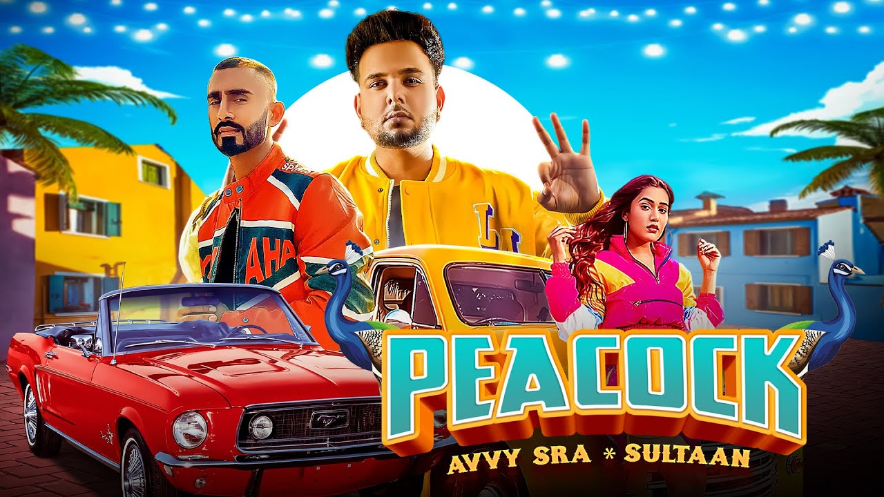 peacock lyrics avvy sra sultaan 2022