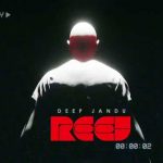 reej lyrics deep jandu 2022