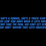 she gonna run away when it gets hard lyrics