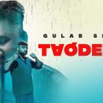 taqdeere lyrics gulab sidhu 2022