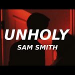 unholy lyrics sam smith kim petras