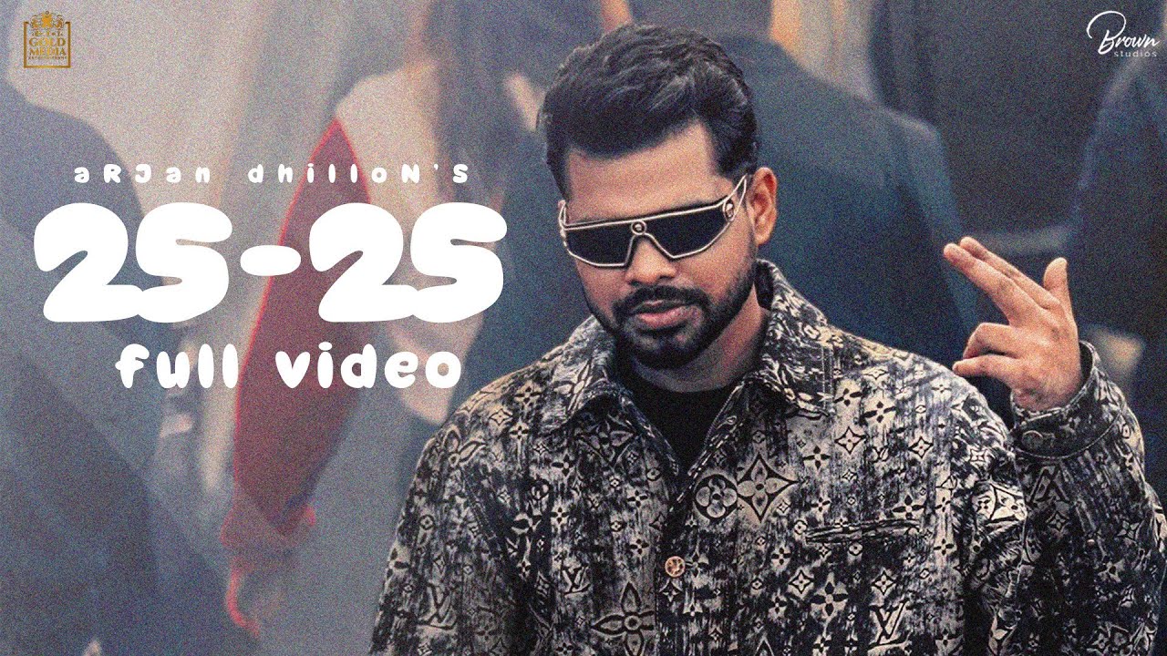 25 25 lyrics in english arjan dhillon